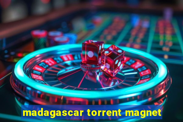 madagascar torrent magnet